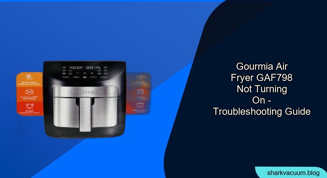 Gourmia Air Fryer GAF798 Not Turning On