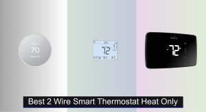 5 Best 2-Wire Smart Thermostats for Heat Only (2025 Guide)